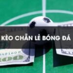 Mẹo chơi kèo Chẵn Lẻ với Fun88 trăm trận, trăm thắng